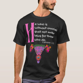 Camiseta _quot_he Que Não Tem Ovários Não Faz Lei