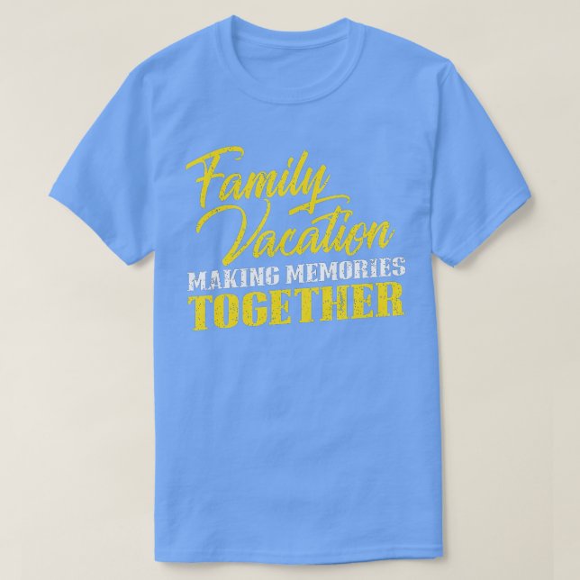 Camiseta Quota de Férias Familiares Correspondente à Viagem (Frente do Design)