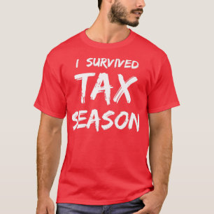 Camiseta Quota Engraçada I Sobreviveu a Imposto Seasonquot