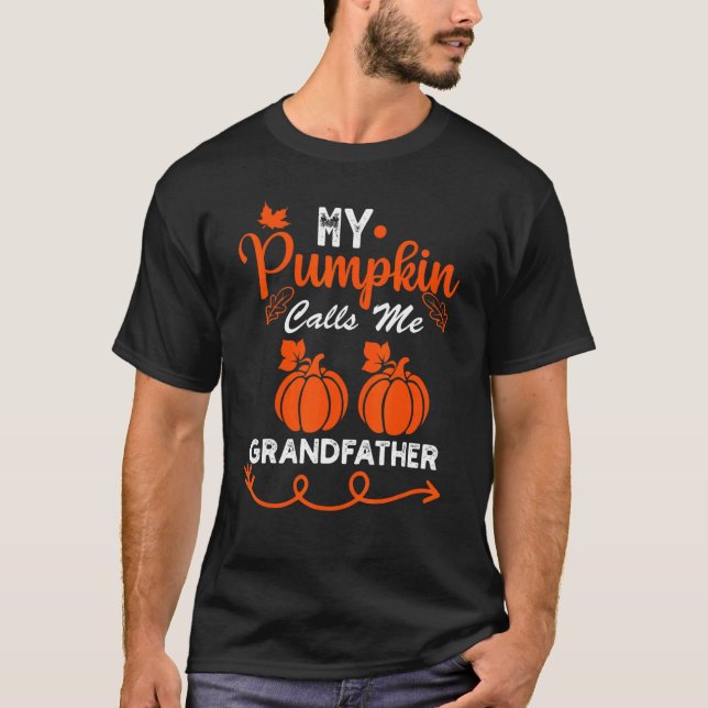 Camiseta Quote My Pumpkin Calls Me Grandfather (Frente)