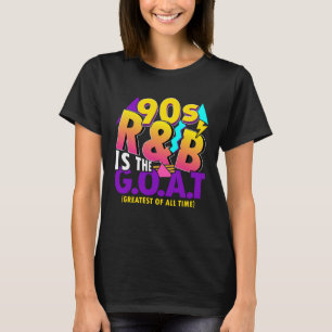 Camiseta R&B dos anos 90 é o artista GOAT 90s r e b