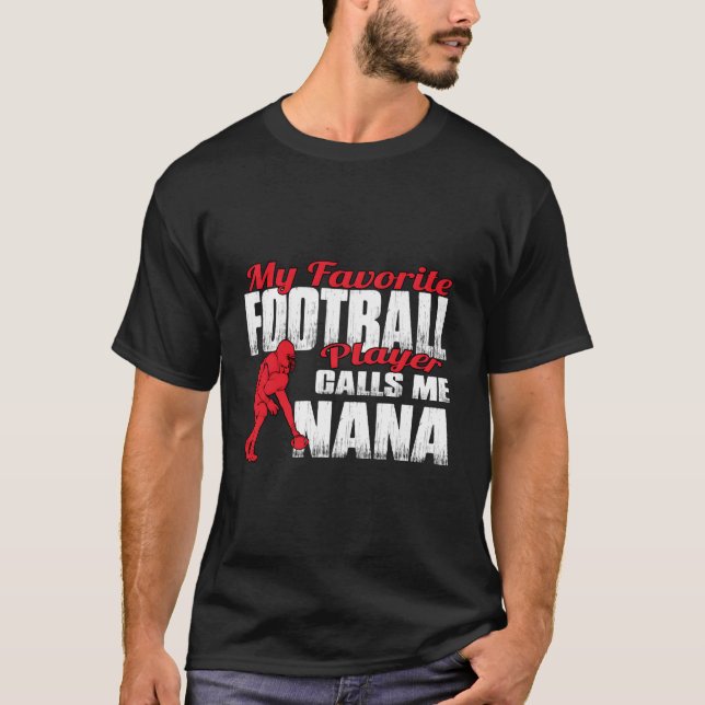 Camiseta R Meu Jogador De Futebol Favorito Me Chama Nana Sh (Frente)