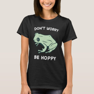 Camiseta Rã Não se preocupe seja feliz sapo pegando Anfíbio