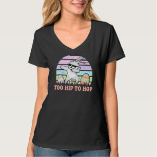 Camiseta Rabbit Dabbing Too Hip To Salto Bunny Funny Páscoa