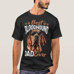 Camiseta Raça de cão Bloodhound O melhor pai Bloodhound de