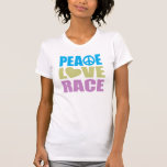 Camiseta Raça do amor da paz<br><div class="desc">Raça do amor da paz… que outros você precisam na vida? Presente perfeito para algum viciado de competência. Não importa se você é um motorista de carro de corridas profissional, você é um corredor de maratona competitivo, você tem 30 anos velho e ainda grita para fora a "raça você!" quando...</div>