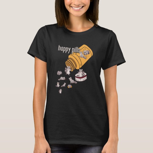 Camiseta Raccoon Pills  Animals Cute Happy Sarcastic Joke (Frente)