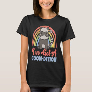 Camiseta Raccoon, tenho uma dição de casulo