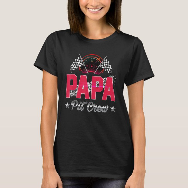 Camiseta Race Car Birthday Party Racing Family Papa Pit Cre (Frente)