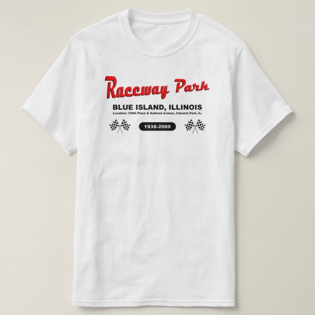 Camiseta Raceway Park, Blue Island / Calumet Park, Illinois (Frente do Design)