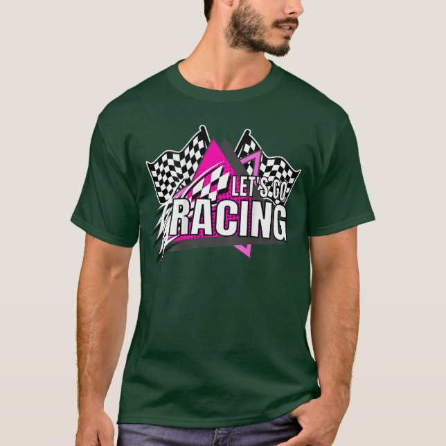 Camiseta Racing Quotes DIrt Track Racing OffRoad Lets Go Ra (Frente)