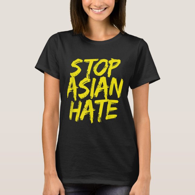 Camiseta Racismo Anti-Asiático Apoio a Aapi para deter ódio (Frente)