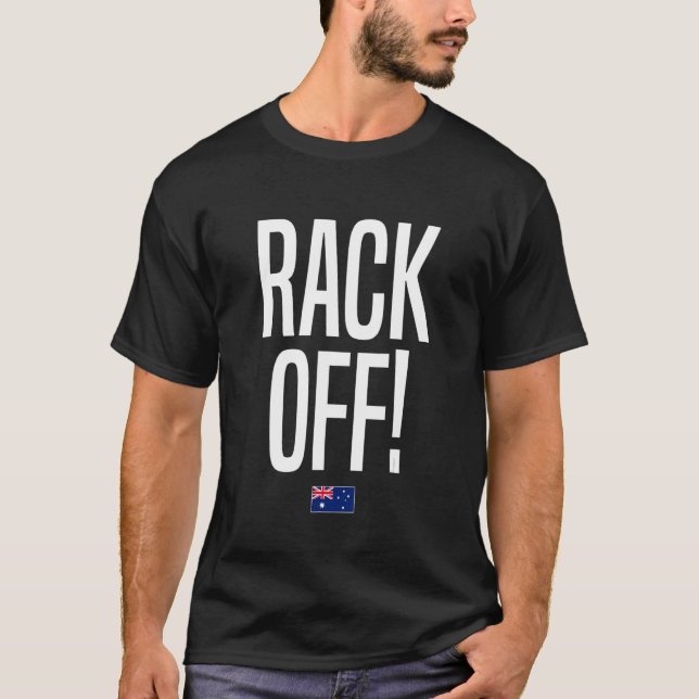 Camiseta Rack Off Austrália Aussie Australian Slang (Frente)