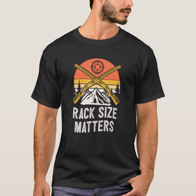 Camiseta Rack Size Importa Deer Hunter Elk Hunter Memes Da (Frente)