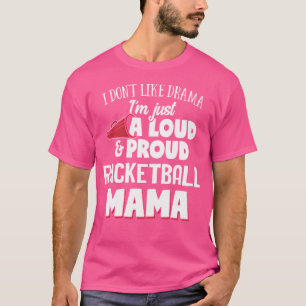 Camiseta Racketball Mãe Louca E Orgulhosa Mamã