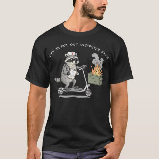Camiseta Racoon Enfermeira Vai Apagar Incêndios no Lixo