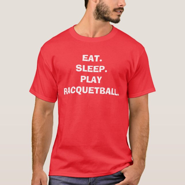 CAMISETA RACQUETBALL. DE EAT.SLEEP.PLAY (Frente)