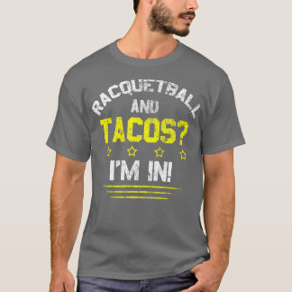 Camiseta Racquetball e Tacos Im