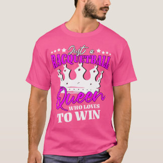Camiseta Racquetball Rainha Racketball Mulheres Racquetball