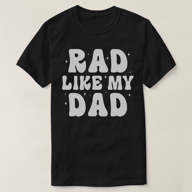 Camiseta Rad Like My Pai (Frente do Design)
