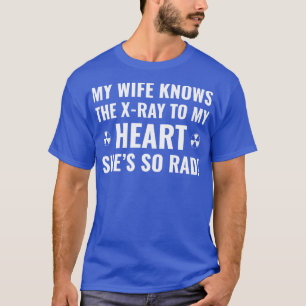 Camiseta Rad Tech Dia de os namorados Rad Tech XRay Hus