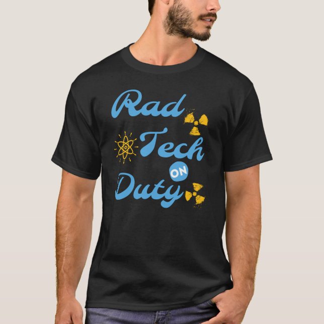 CAMISETA RAD TECH ON DUTY - TÉCNICO DE LABORATÓRIO EM RADIO (Frente)