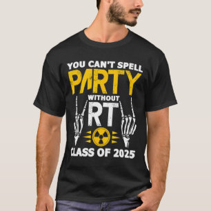 Camiseta Rad Tech Student Rt Cl De 2025 Radiology Graduatio