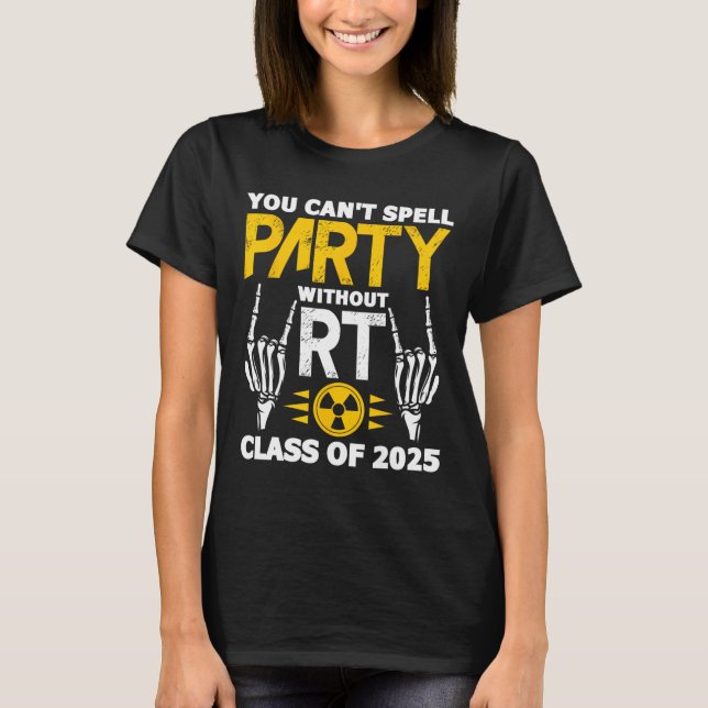 Camiseta Rad Tech Student Rt Cl De 2025 Radiology Graduatio (Frente)