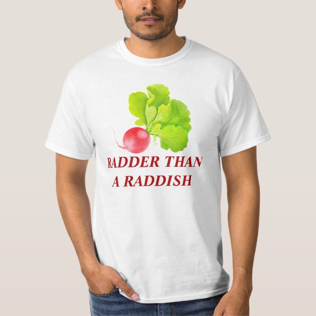 Camiseta radder do que raddish (Frente)