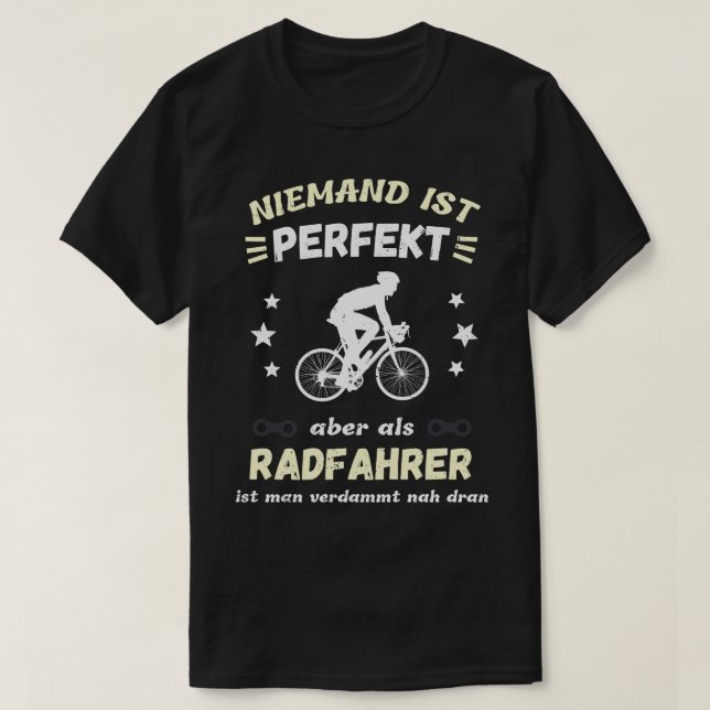 Camiseta Radfahrer Humor Fahrrad Perfektion Spruch Fun (Frente do Design)