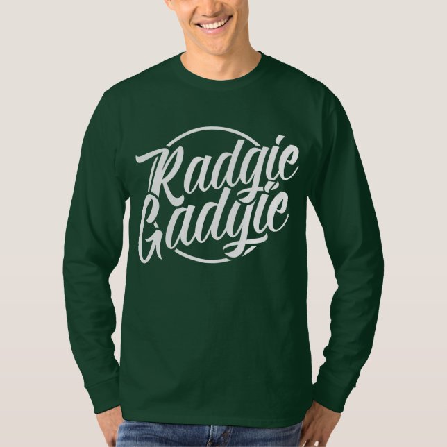 Camiseta Radgie Gadgie Geordie Newcastle Dialect (Frente)