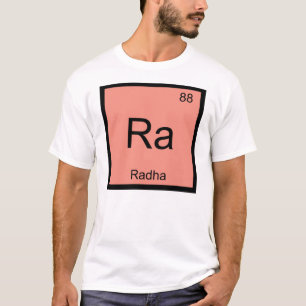 Camiseta Radha Nome Química Elemento Tabela Periódica