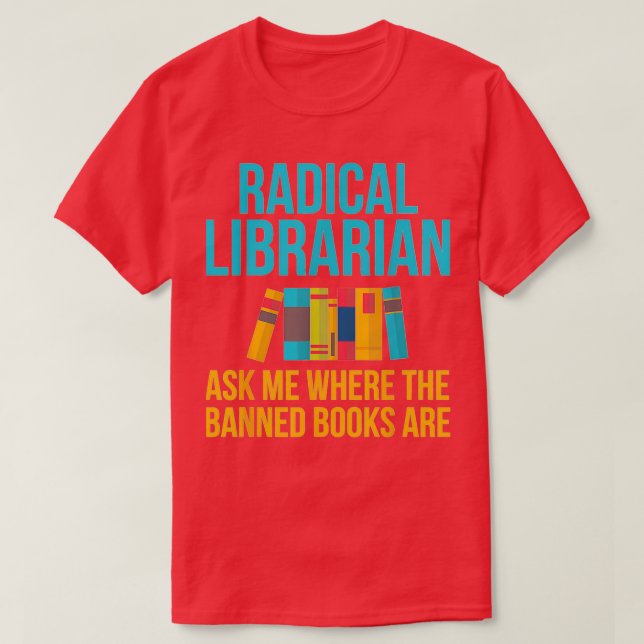 Camiseta Radical Bibliotecário Engraçado Presente Pergunte- (Frente do Design)