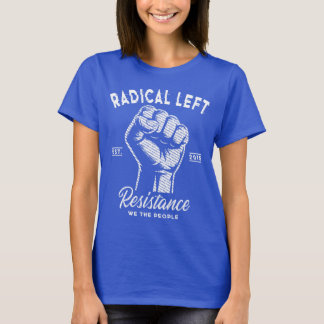 Camiseta Radical Left We The People Fist