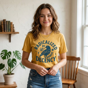 Camiseta Radicalizado pela Decência Básica l Bondade Radica
