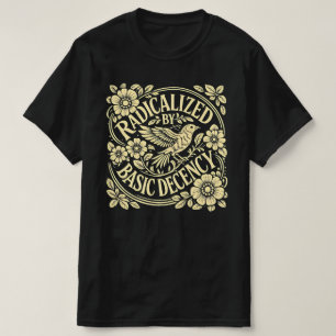Camiseta Radicalizado-pela-decente-básicadadecência