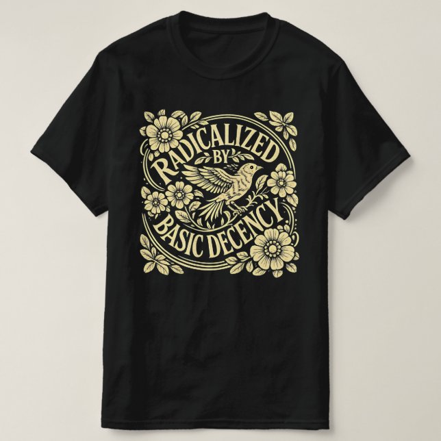 Camiseta Radicalizado-pela-decente-básicadadecência (Frente do Design)