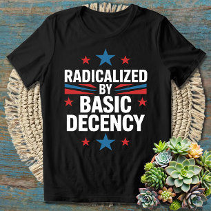 Camiseta Radicalizado Por Decência Básica