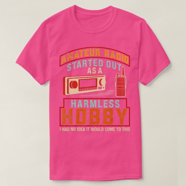 Camiseta Rádio Amador Começou Como Um Hobby Sem Prejuízo (Frente do Design)