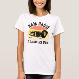Camiseta Rádio Ham - É um Esporte de Contato