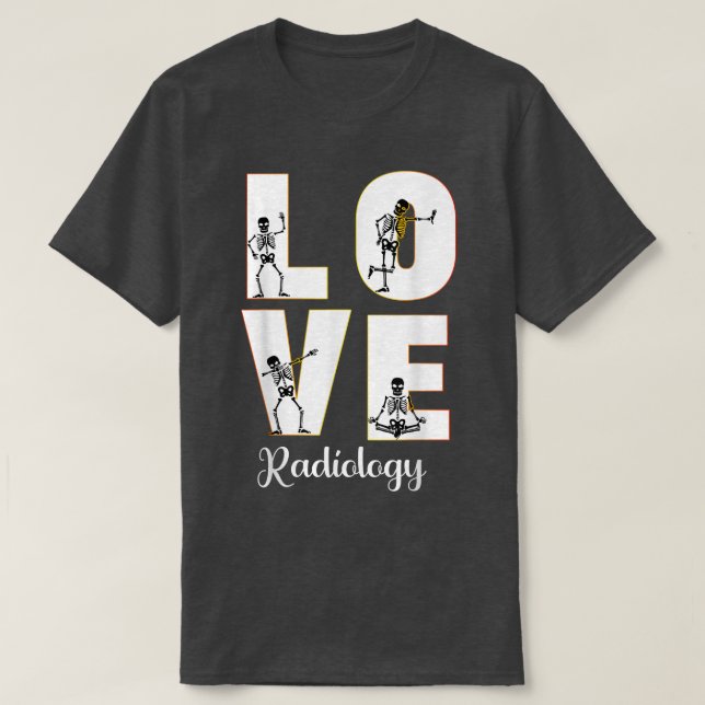 Camiseta Radiologia Amor Radiologista Esqueleto XRay Mat Es (Frente do Design)