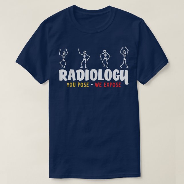 Camiseta Radiologia Funny Xray Skeletons Radiologista  (Frente do Design)
