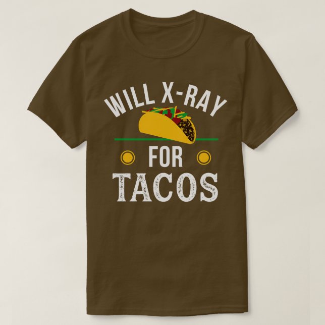 Camiseta Radiologia Tech Tacos XRay Rad Tech Radiologista (Frente do Design)