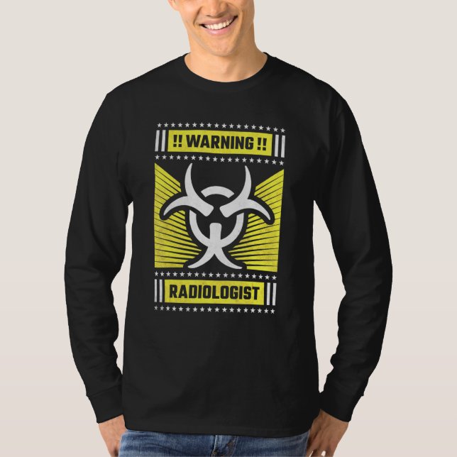 Camiseta Radiologista de Advertência (Frente)