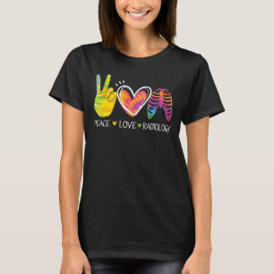 Camiseta Radiologista do Peace Love radiologista Xray Techn