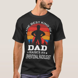 Camiseta Radiologista Interventivo Melhor Tipo de Pai