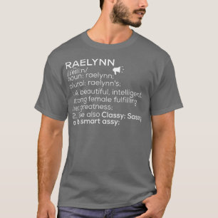 Camiseta Raelynn Name Raelynn Definition Raelynn Female Nam