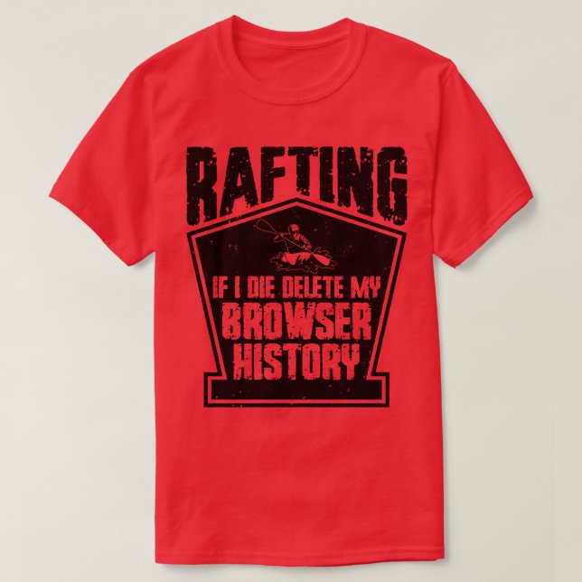 Camiseta Rafting Delete Browser History White Water Rafting (Frente do Design)