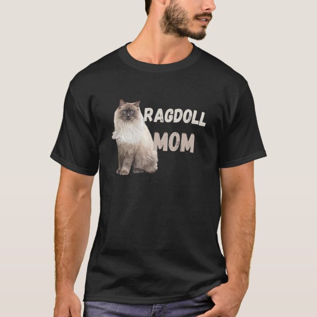 Camiseta Ragdoll Cat Mom Funny Cat Owner Lover (Frente)