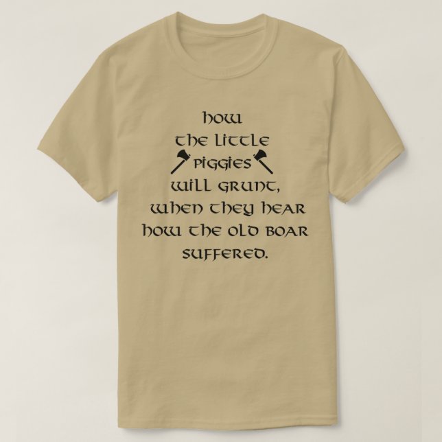 Camiseta Ragnar Lothbrok Cita Como Os Pequenos Porcos Irão (Frente do Design)